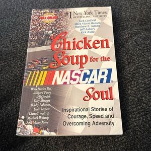 Chicken Soup For The NASCAR Soul Inspirational Book